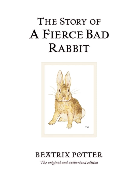 The Story of a Fierce Bad Rabbit-9780723247890