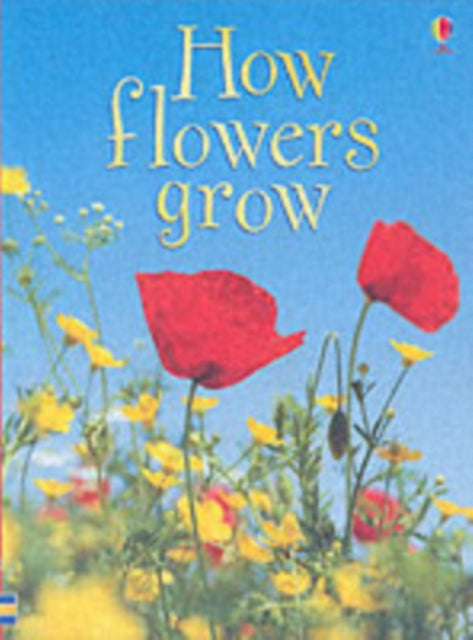 HOW FLOWERS GROW-9780746074503