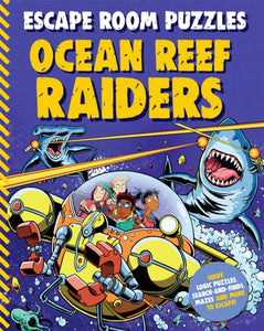 Escape Room Puzzles: Ocean Reef Raiders-9780753448250
