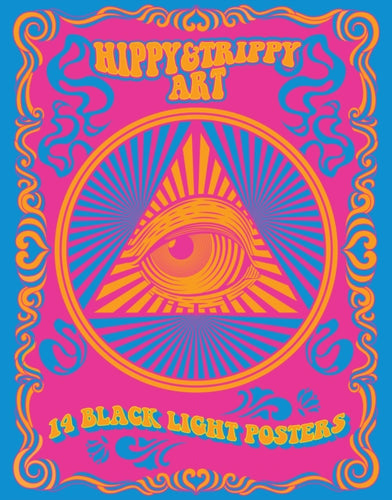 Hippy & Trippy Art : 14 Black Light Posters-9780760385777