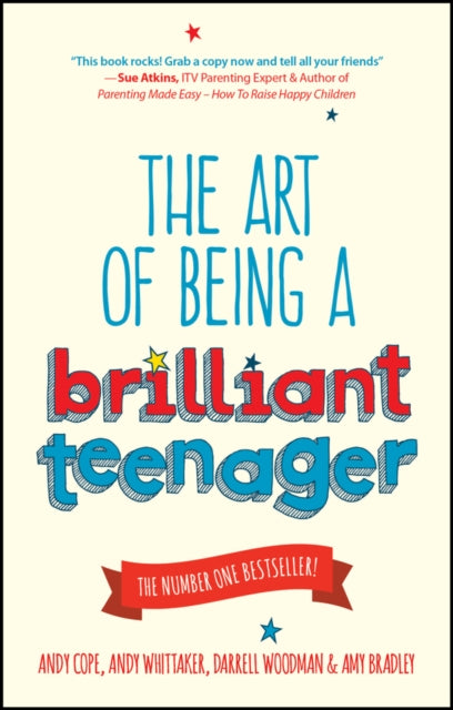 The Art of Being a Brilliant Teenager-9780857085788