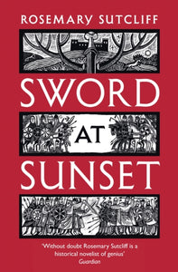 Sword at Sunset-9780857892546
