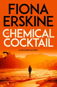 The Chemical Cocktail : A Jaq Silver mystery-9780861540334
