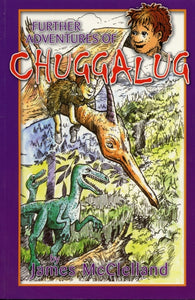 Further Adventures of Chuggalug-9780907526889