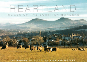 Heartland: Images of Scottish Borders-9780954197919