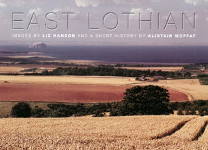 Moffat, A: East Lothian in Photographs-9780954197940