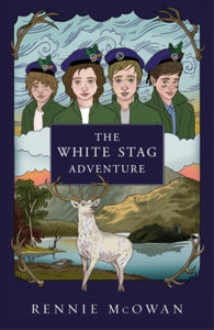 The White Stag Adventure-9780956230713