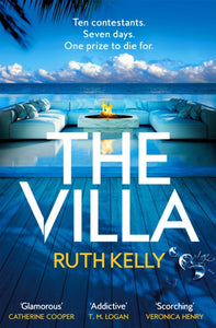 The Villa : A Deadly, Twist-Filled Reality TV Thriller On A Private Island-9781035001286