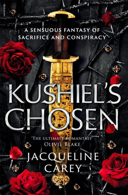 Kushiel's Chosen : a Fantasy Romance Full of Intrigue and Betrayal-9781035007622