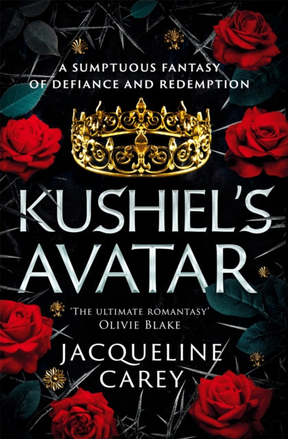 Kushiel's Avatar : a Fantasy Romance Full of Passion and Adventure-9781035007639