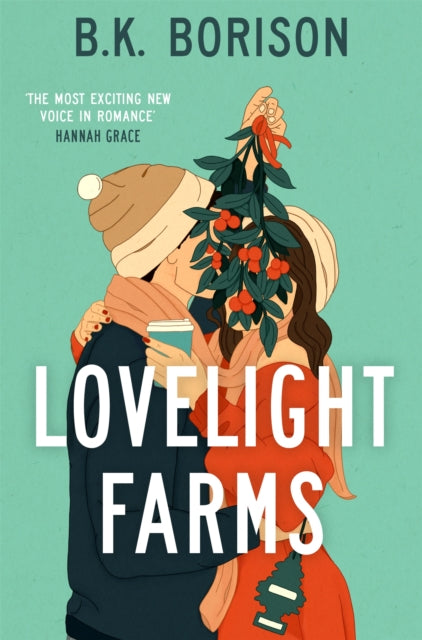 Lovelight Farms : The feel-good friends-to-lovers Romcom-9781035028856