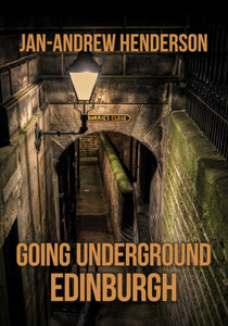 Going Underground: Edinburgh-9781398106284