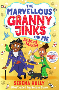 The Marvellous Granny Jinks and Me: Animal Magic! : 2-9781398503069