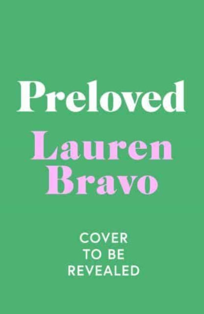 Preloved : A sparklingly witty and relatable debut novel-9781398510623