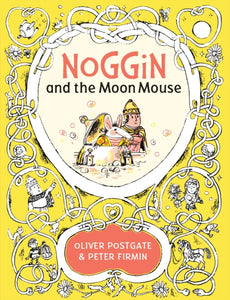 Noggin and the Moon Mouse-9781405281416