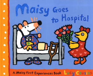 Maisy Goes to Hospital-9781406313260