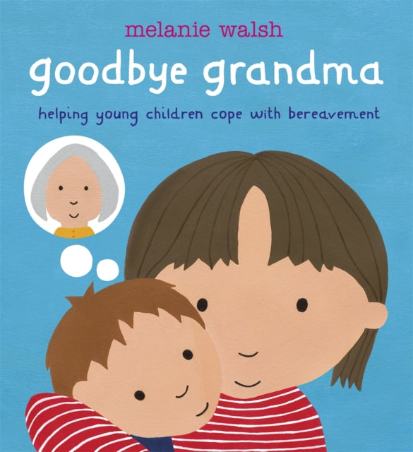Goodbye Grandma-9781406346756