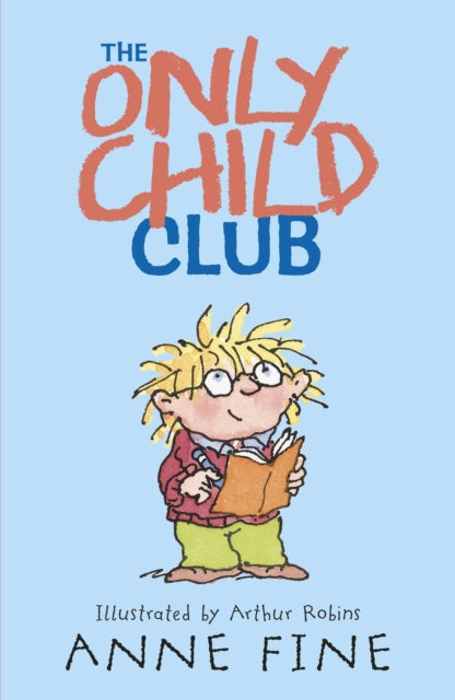 The Only Child Club-9781406355086