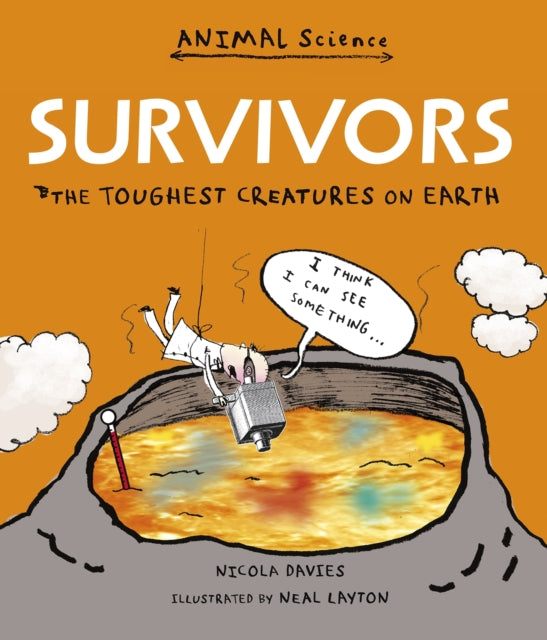 Survivors: The Toughest Creatures on Earth-9781406356656