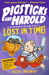 Pigsticks and Harold Lost in Time!-9781406379747