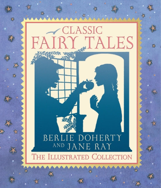 Classic Fairy Tales : The Illustrated Collection-9781406379891