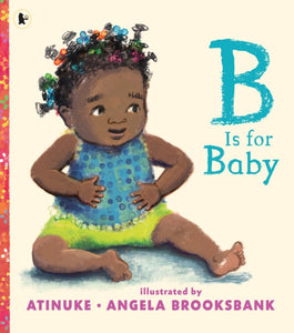 B Is for Baby-9781406390872