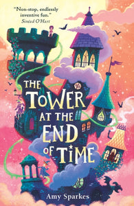 The Tower at the End of Time-9781406395327