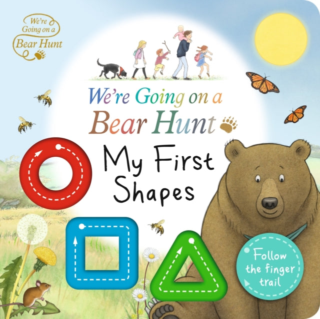 We're Going on a Bear Hunt: My First Shapes-9781406399547