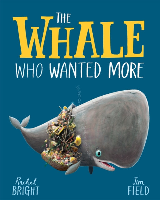 The Whale Who Wanted More-9781408349229