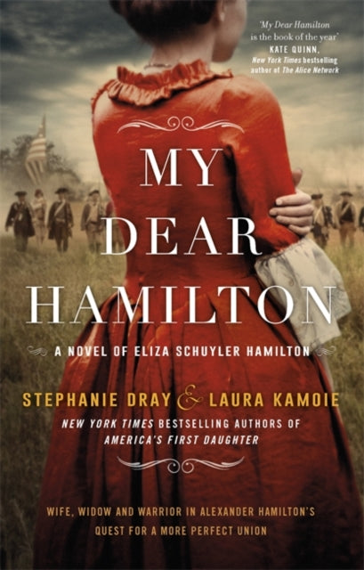 My Dear Hamilton : discover Eliza's story . . . perfect for fans of hit musical Hamilton!-9781408711187