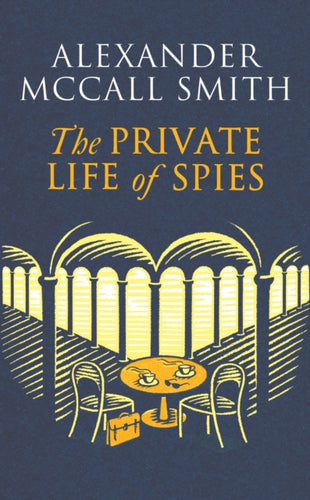 The Private Life of Spies-9781408718353