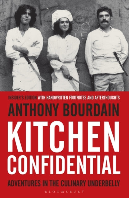 Kitchen Confidential : Adventures in the Culinary Underbelly-9781408845042