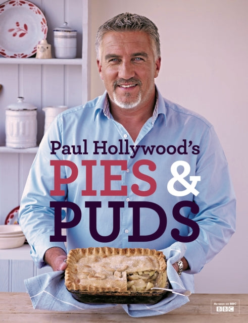 Paul Hollywood's Pies and Puds-9781408846438