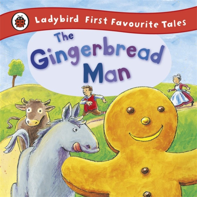 Gingerbread Man: Ladybird First Favourite Tales-9781409306306