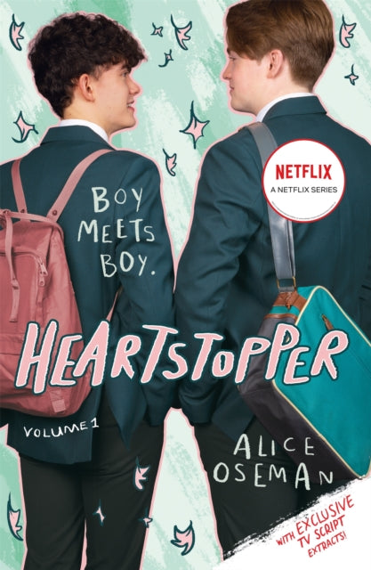 Heartstopper Volume One : The million-copy bestselling series coming soon to Netflix!-9781444968927