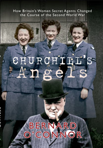 Churchill's Angels-9781445608280