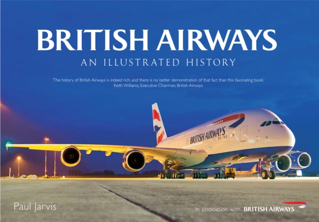 British Airways : An Illustrated History-9781445618500