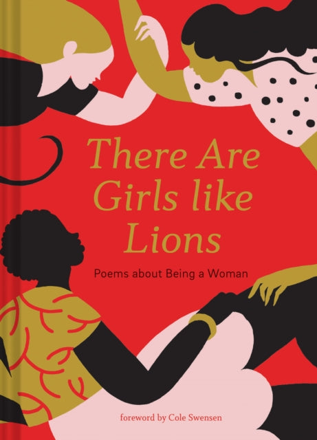 There are Girls like Lions : Poems about Being a Woman-9781452173450