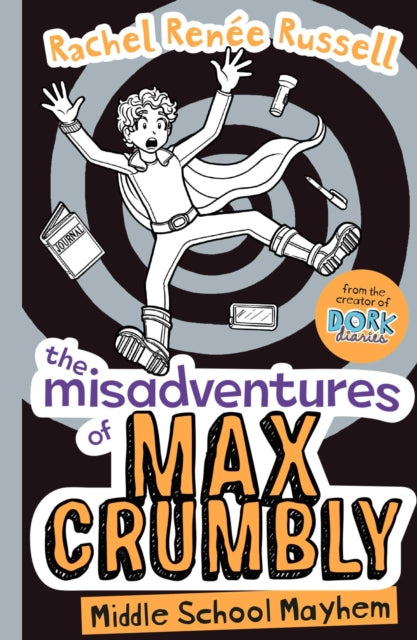 The Misadventures of Max Crumbly 2 : Middle School Mayhem-9781471144653