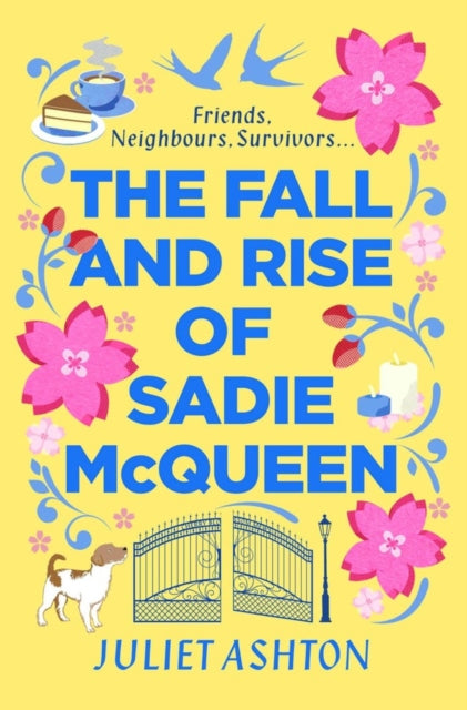 The Fall and Rise of Sadie McQueen : Cold Feet meets David Nicholls, with a dash of Jill Mansell-9781471168406
