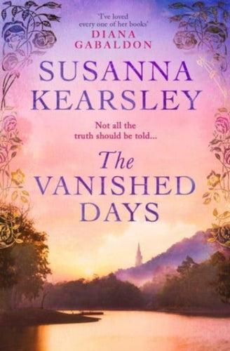 The Vanished Days : 'An engrossing and deeply romantic novel' RACHEL HORE-9781471196041