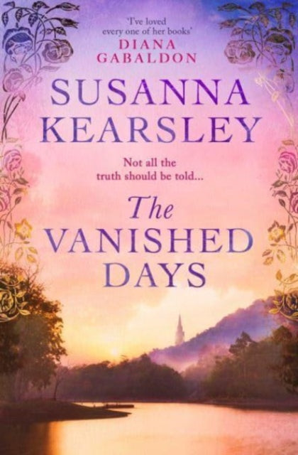 The Vanished Days : 'An engrossing and deeply romantic novel' RACHEL HORE-9781471196041