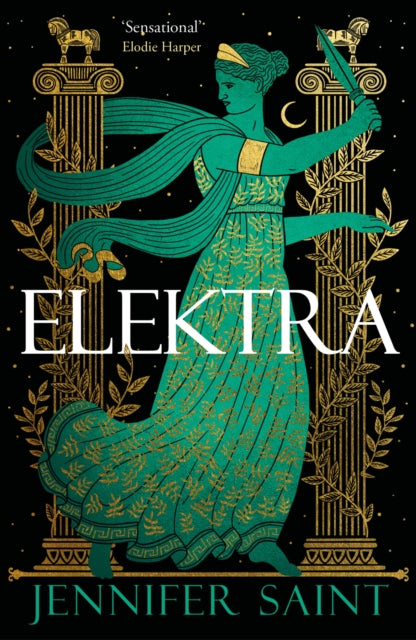 Elektra : The mesmerising retelling from the women at the heart of the Trojan War-9781472273956