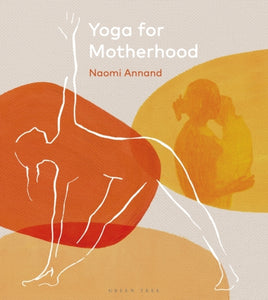 Yoga for Motherhood-9781472987884