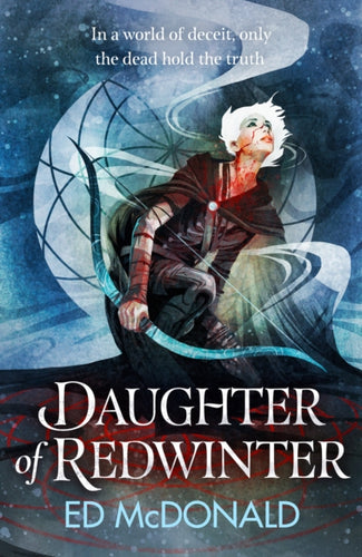 Daughter of Redwinter : A dark and atmospheric epic fantasy that’s rich in folklore-9781473233645