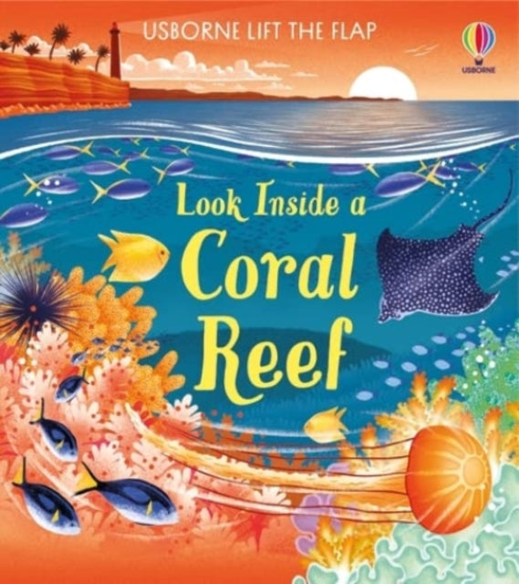 Look inside a Coral Reef-9781474998918