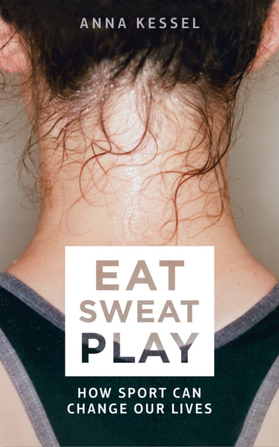 Eat Sweat Play-9781509808090
