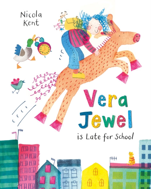 Vera Jewel is Late for School-9781509852345