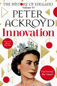 Innovation : The History of England Volume VI-9781509896738