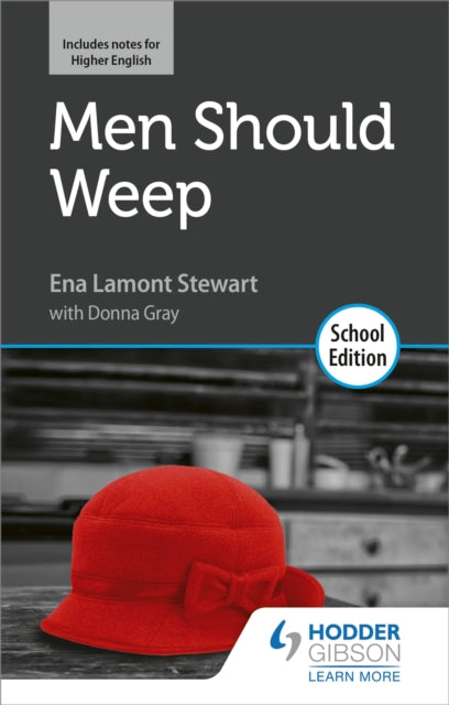 Men Should Weep by Ena Lamont Stewart: School Edition-9781510476479